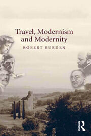 Travel, Modernism and Modernity book cover