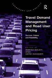 Travel Demand Management and Road User Pricing: Success, Failure and Feasibility book cover