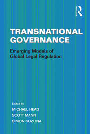 Transnational Governance: Emerging Models of Global Legal Regulation book cover