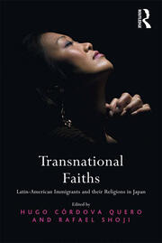 Transnational Faiths: Latin-American Immigrants and their Religions in Japan book cover