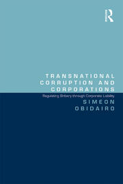 Transnational Corruption and Corporations: Regulating Bribery through Corporate Liability book cover