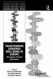 Transforming Gendered Well-Being in Europe: The Impact of Social Movements book cover