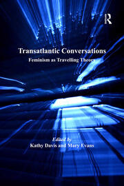 Transatlantic Conversations: Feminism as Travelling Theory book cover