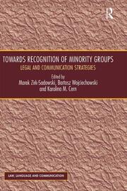 Towards Recognition of Minority Groups: Legal and Communication Strategies book cover
