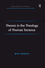 Theosis in the Theology of Thomas Torrance book cover