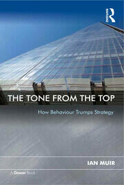 The Tone From the Top: How Behaviour Trumps Strategy book cover
