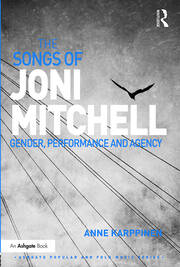 The Songs of Joni Mitchell: Gender, Performance and Agency book cover