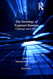 The Sociology of Zygmunt Bauman: Challenges and Critique book cover