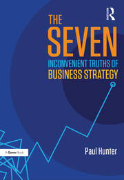 The Seven Inconvenient Truths of Business Strategy book cover