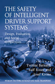 The Safety of Intelligent Driver Support Systems: Design, Evaluation and Social Perspectives book cover