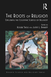 The Roots of Religion: Exploring the Cognitive Science of Religion book cover