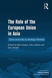 The Role of the European Union in Asia: China and India as Strategic Partners book cover