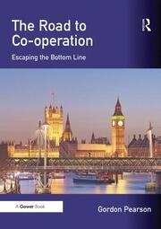 The Road to Co-operation: Escaping the Bottom Line book cover