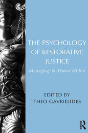 The Psychology of Restorative Justice: Managing the Power Within book cover