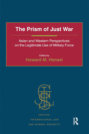 The Prism of Just War: Asian and Western Perspectives on the Legitimate Use of Military Force book cover