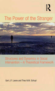 The Power of the Stranger: Structures and Dynamics in Social Intervention - A Theoretical Framework book cover