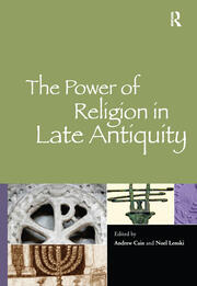 The Power of Religion in Late Antiquity book cover