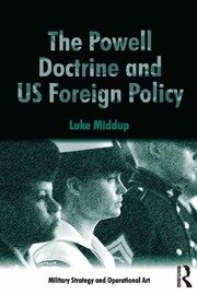 The Powell Doctrine and US Foreign Policy book cover
