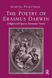 The Poetry of Erasmus Darwin: Enlightened Spaces, Romantic Times book cover