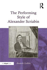 The Performing Style of Alexander Scriabin book cover
