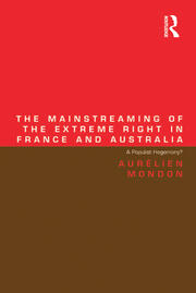 The Mainstreaming of the Extreme Right in France and Australia: A Populist Hegemony? book cover