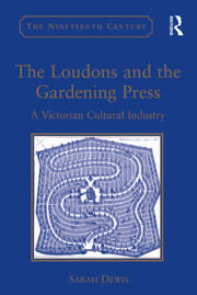 The Loudons and the Gardening Press: A Victorian Cultural Industry book cover