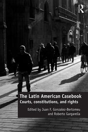 The Latin American Casebook: Courts, Constitutions, and Rights book cover