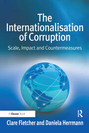 The Internationalisation of Corruption: Scale, Impact and Countermeasures book cover