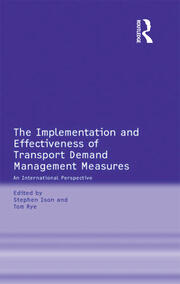 The Implementation and Effectiveness of Transport Demand Management Measures: An International Perspective book cover