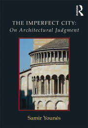 The Imperfect City: On Architectural Judgment book cover