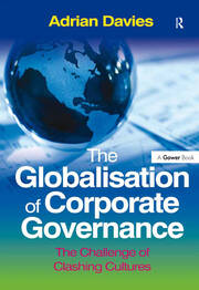 The Globalisation of Corporate Governance: The Challenge of Clashing Cultures book cover