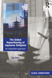 The Global Repositioning of Japanese Religions: An integrated approach book cover