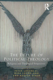The Future of Political Theology: Religious and Theological Perspectives book cover