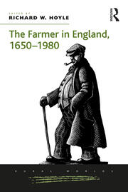 The Farmer in England, 1650-1980 book cover