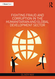 Fighting Fraud and Corruption in the Humanitarian and Global Development Sector book cover