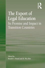 The Export of Legal Education: Its Promise and Impact in Transition Countries book cover