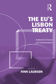 The EU's Lisbon Treaty: Institutional Choices and Implementation book cover