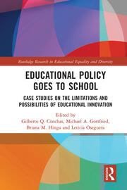 Educational Policy Goes to School: Case Studies on the Limitations and Possibilities of Educational Innovation book cover