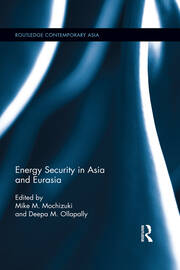 Energy Security in Asia and Eurasia book cover