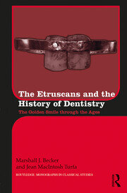 The Etruscans and the History of Dentistry: The Golden Smile through the Ages book cover