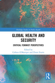 Global Health and Security: Critical Feminist Perspectives book cover