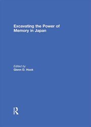 Excavating the Power of Memory in Japan book cover
