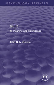 Guilt: Its Meaning and Significance book cover