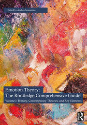 Emotion Theory: The Routledge Comprehensive Guide: Volume I: History, Contemporary Theories, and Key Elements book cover