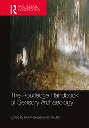 The Routledge Handbook of Sensory Archaeology book cover