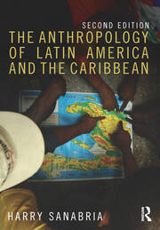 The Anthropology of Latin America and the Caribbean book cover