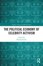 The Political Economy of Celebrity Activism book cover
