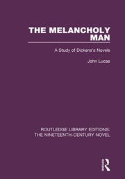 The Melancholy Man: A Study of Dickens's Novels book cover