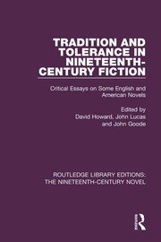 Tradition and Tolerance in Nineteenth Century Fiction: Critical Essays on Some English and American Novels book cover
