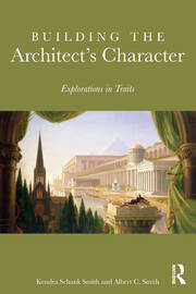 Building the Architect's Character: Explorations in Traits book cover